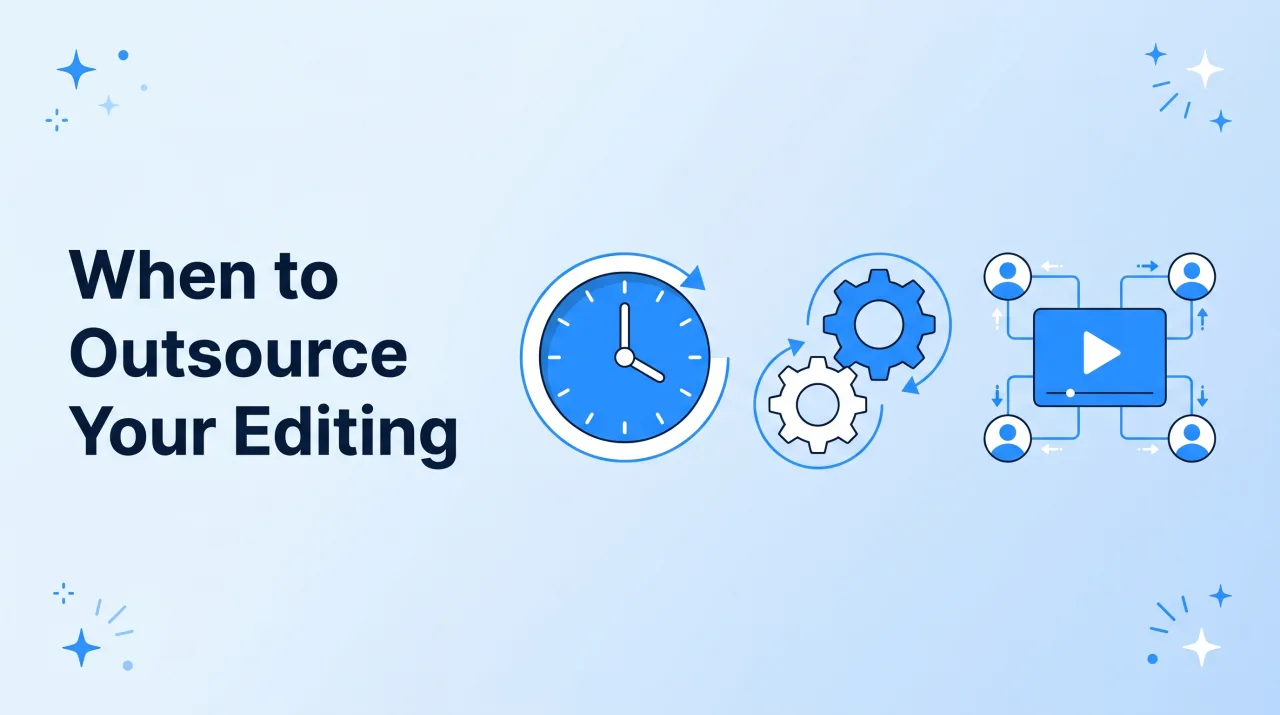 When to Outsource Your Editing